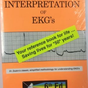 Rapid Interpretation of EKG's An Interactive Course (6th Edition)