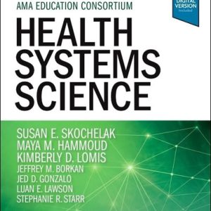Health Systems Science (2nd Edition)