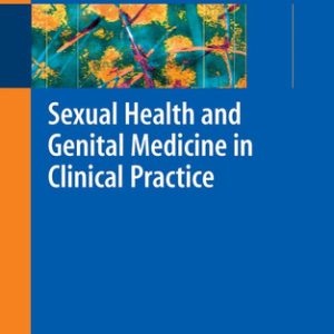 Sexual Health and Genital Medicine in Clinical Practice ( Edition)