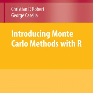 Introducing Monte Carlo Methods with R (1st Edition)