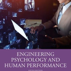 Engineering psychology and human performance (5th Edition)