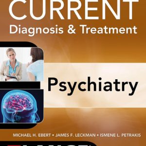 Current diagnosis & treatment. Psychiatry (3rd Edition)