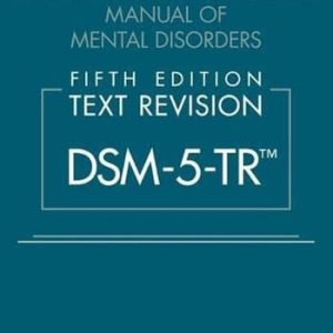 Diagnostic and statistical manual of mental disorders: DSM-5-TR (5th Edition)