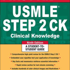 First aid for the USMLE step 2 CK (9th Edition)
