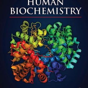 Human biochemistry (1st Edition)