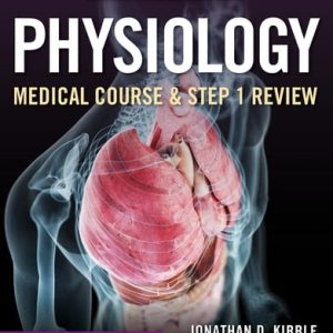 The Big Picture Physiology: Medical Course & Step 1 Review (2nd Edition)