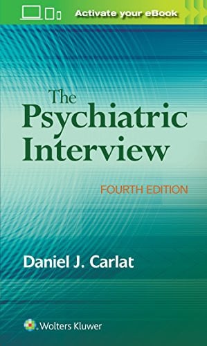 The psychiatric interview (4th Edition)