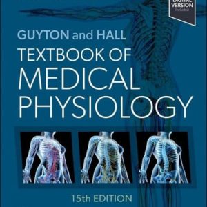 Guyton and Hall textbook of medical physiology (15th Edition)
