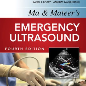 Ma and Mateers emergency ultrasound (4th Edition)