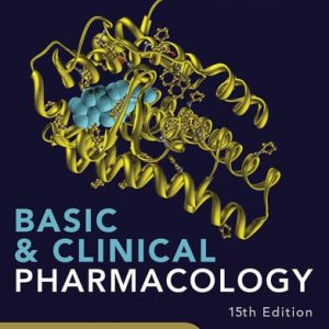Basic & clinical pharmacology: editor Bertram G. Katzung ; associate editor Todd W. Vanderah (15th Edition)