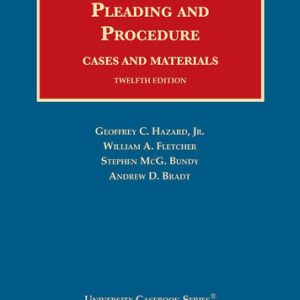 Pleading and procedure: cases and materials (12th Edition)