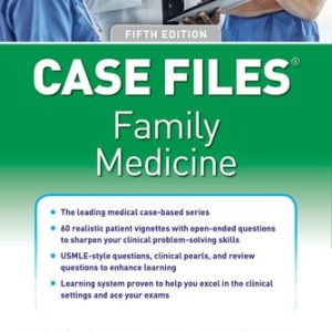Case files. Family medicine (5th Edition)
