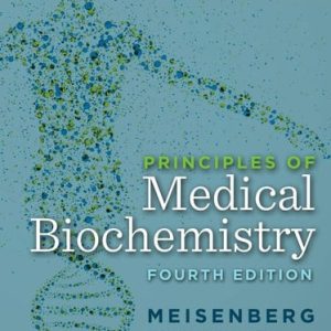 Principles of medical biochemistry (4th Edition)