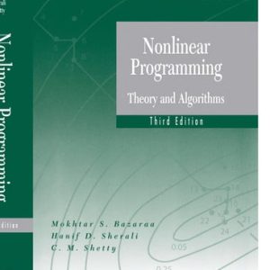 Nonlinear programming : theory and algorithms (3rd Edition)
