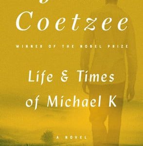 Life and times of Michael K