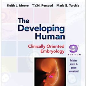 The developing human : clinically oriented embryology (9th Edition)