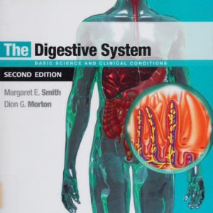 The digestive system: basic science and clinical (2nd Edition)