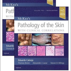 McKee's Pathology of the Skin (5th Edition)