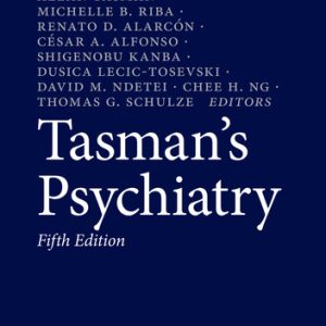 Tasman’s Psychiatry (5th Edition)