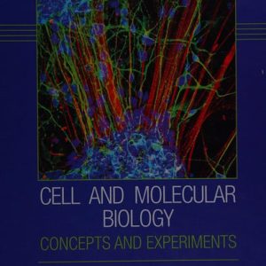 Cell and molecular biology: concepts and experiments (7th Edition)