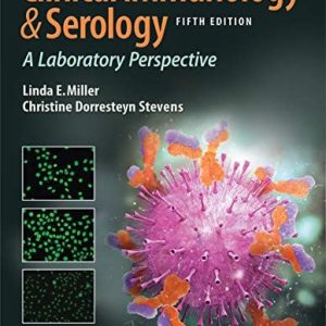 Clinical immunology and serology: a laboratory perspective (5th Edition)