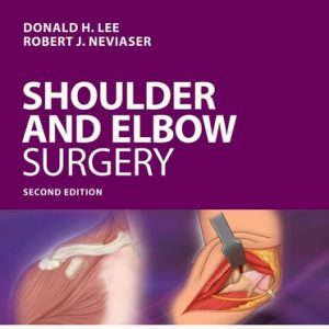 Shoulder and elbow surgery (2nd Edition)