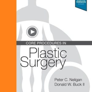 Core procedures in plastic surgery (2nd Edition)