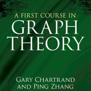 A First Course in Graph Theory (1st Edition)