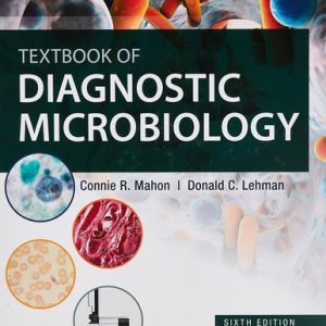 Textbook of diagnostic microbiology (6th Edition)