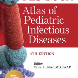 Red book atlas of pediatric infectious diseases (4th Edition)