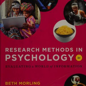 Research methods in psychology: evaluating a world of information (2nd Edition)