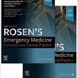 Rosen's emergency medicine: concepts and clinical practice (10th Edition)