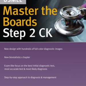 Master the boards: USMLE step 2 CK (4th Edition)