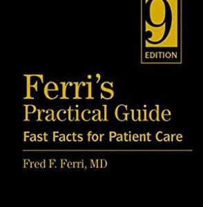 Ferri's practical guide: fast facts for patient care (9th Edition)