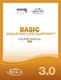 Basic Disaster Life Support Bdls (3rd Edition)