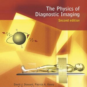 The physics of diagnostic imaging (2nd Edition)