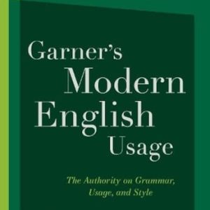 Garner's modern English usage (5th Edition)