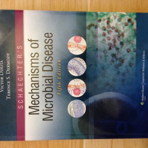 Schaechter's mechanisms of microbial disease (5th Edition)