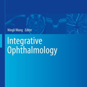 Integrative Ophthalmology (1st Edition)