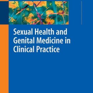 Sexual health and genital medicine in clinical practice (1st Edition)